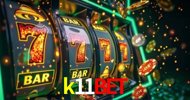 k11bet: Jogos de Caça-Níqueis-Altas Recompensas, Roleta-Velocidade, Blackjack-Desafios Máximos